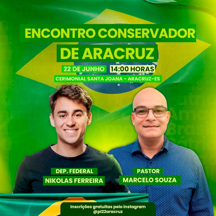 Deputado Nikolas Ferreira Debate em Aracruz ‘O Cristão e a Política